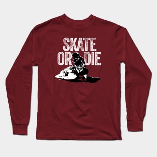 Skate Or Die (Hockey) Long Sleeve T-Shirt